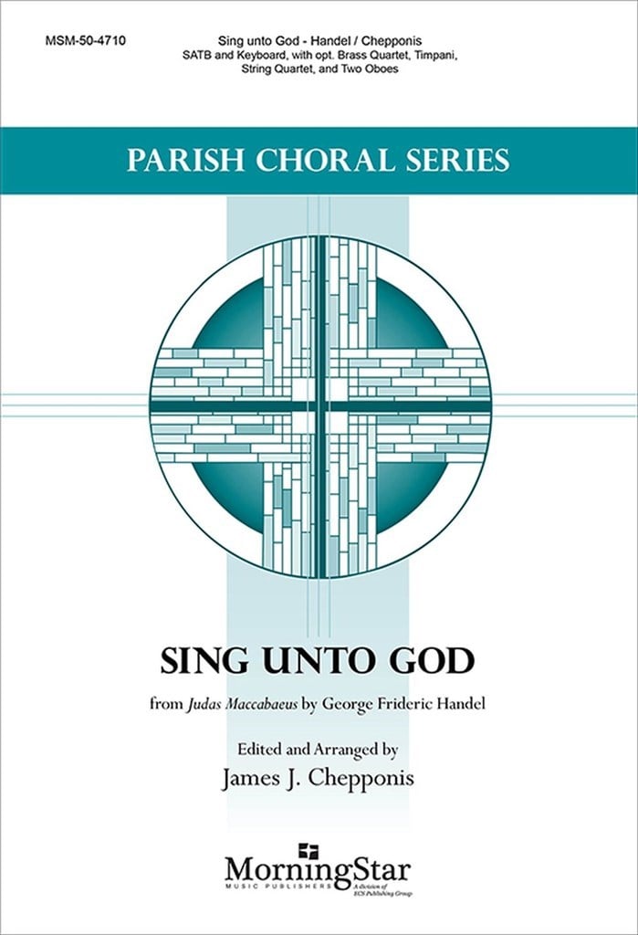 Sing unto God from Judas Maccabaeus